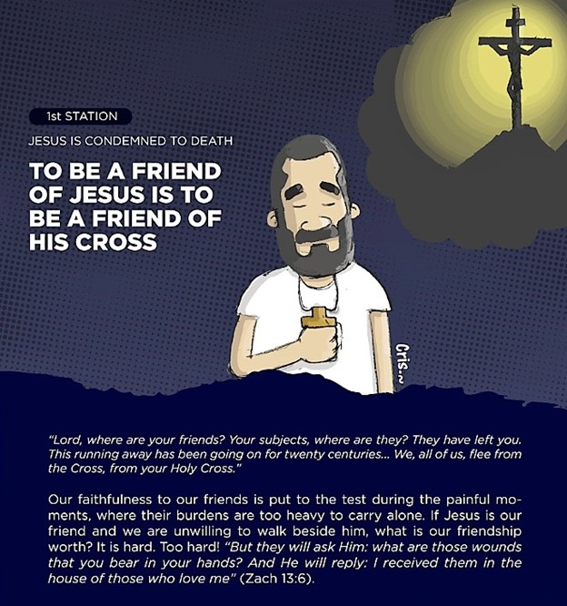 First Station of the Cross In the Stations of the Cross devotion, Jesus is condemned to death in the First Station.